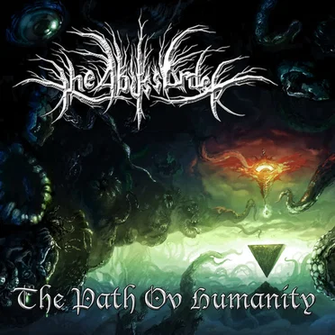 The Path ov Humanity by The Abyss Order - album cover