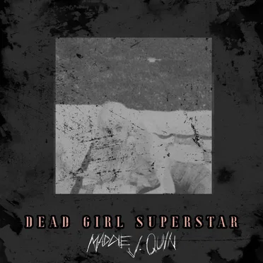Dead Girl Superstar
