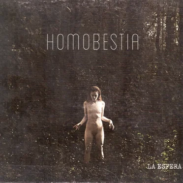 Homobestia by La esfera - album cover
