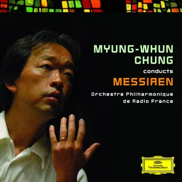 Myung-Whun Chung Conducts Messiaen