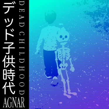 DEAD CHILDHOOD