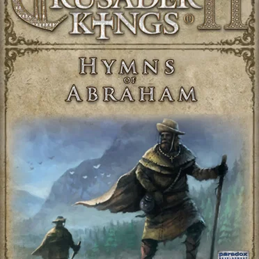 Crusader Kings II: Hymns of Abraham