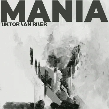 Mania by Viktor Van River - album cover