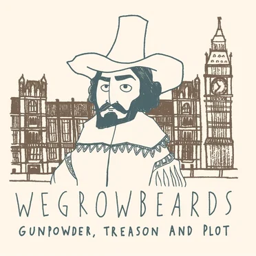 Gunpowder, Treason and Plot by Wegrowbeards - album cover