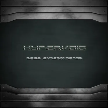Bass Exterminator by Hypervoid - album cover