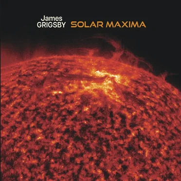 Solar Maxima by James Grigsby - album cover