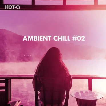Ambient Chill, Vol. 02 by Various Artists - album cover