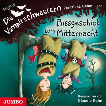 Die Vampirschwestern, Folge 8: Bissgeschick um Mitternacht by Franziska Gehm - album cover