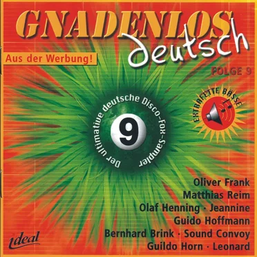 Gnadenlos Deutsch Folge 9 by Various Artists - album cover