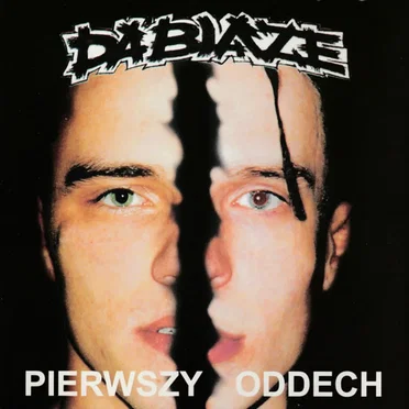 Pierwszy oddech by Da Blaze - album cover