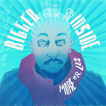 Bigger On The Inside: A Time Traveller's Mixtape by More or Les - album cover