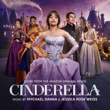 Cinderella: Score From the Amazon Original Movie
