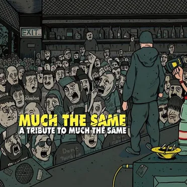 Tribute to Much the Same by Various Artists - album cover