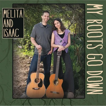 My Roots Go Down by Melita and Isaac - album cover