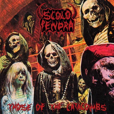 Those of the Catacombs by Scolopendra - album cover