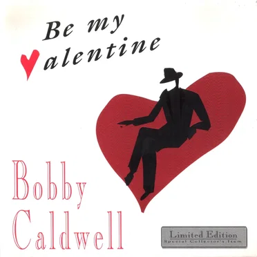 Be My Valentine by Bobby Caldwell - album cover