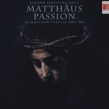 Matthäus-Passion, BWV 244