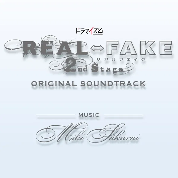 REAL⇔FAKE 2nd Stage Original Soundtrack