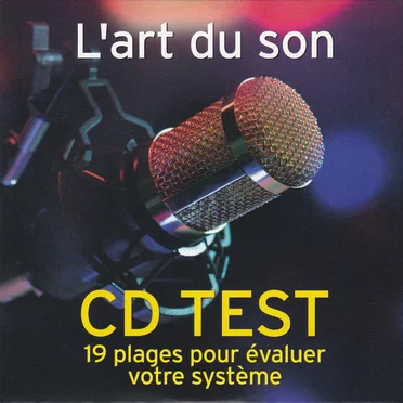 CD Test : 19 plages pour évaluer votre système - L'art du son by Various Artists - album cover