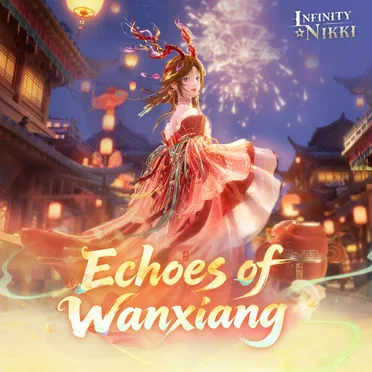Echoes of Wanxiang: Infinity Nikki Game Original Soundtracks, Vol.23