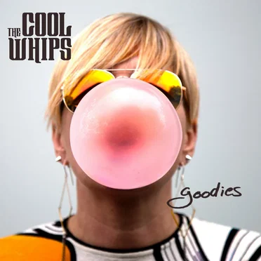 Goodies by The Cool Whips - album cover