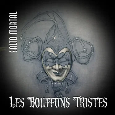 Salto Mortal by Les Bouffons Tristes - album cover