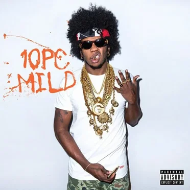 10PC Mild by Trinidad James - album cover