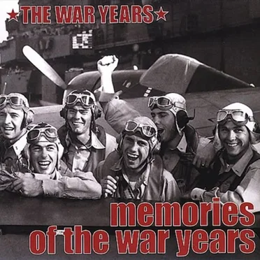 The War Years: Memories of the War Years by Various Artists - album cover