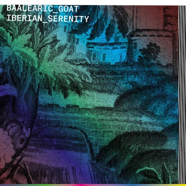 Iberian Serenity by Baalearic Goat - album cover