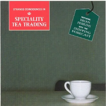 Strange Coincidences in Speciality Tea Trading by Various Artists - album cover
