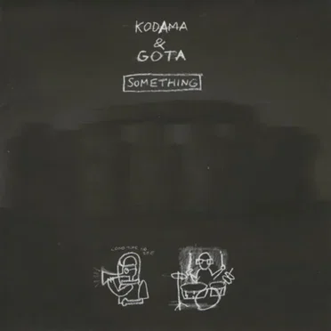 Something by Kodama - album cover
