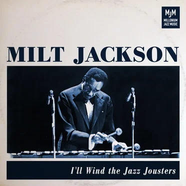 I'll Wind (Milt Jackson)