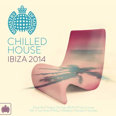 Chilled House: Ibiza 2014 by Various Artists - album cover
