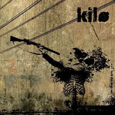 Lock the dogs out by KilØ - album cover