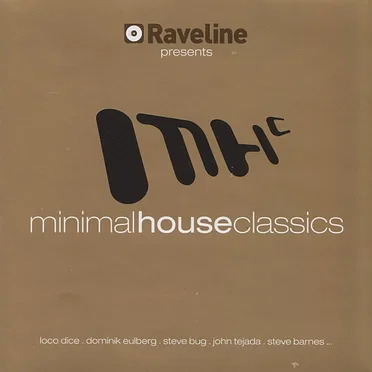Raveline Presents Minimal House Classics by Various Artists - album cover