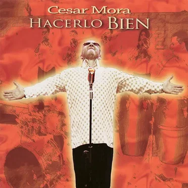 Hacerlo bien by César Mora - album cover