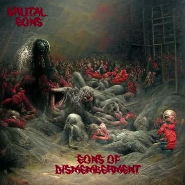Eons Of Dismemberment by Brutal Eons - album cover
