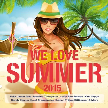 We Love Summer 2015 by Various Artists - album cover