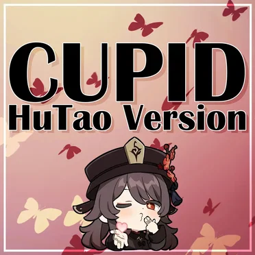 Cupid (HuTao version)
