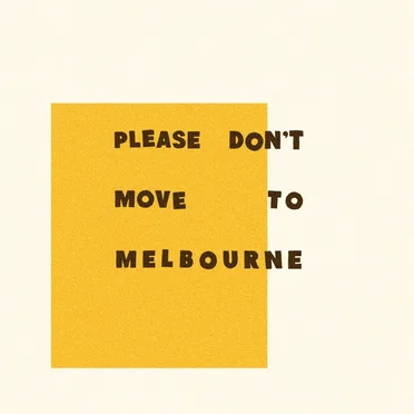 Please Don’t Move to Melbourne by Ball Park Music - album cover