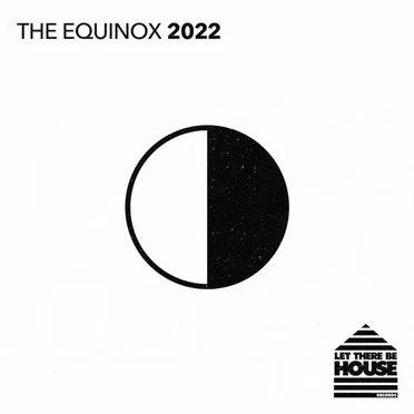 Let There Be House - The Equinox 2022 by Various Artists - album cover