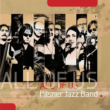 All of Us by Pilsner Jazz Band - album cover