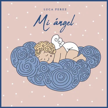 Mi ángel by Luca Perez - album cover