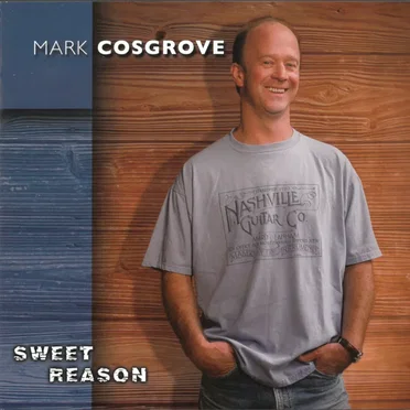 Sweet Reason by Mark Cosgrove - album cover
