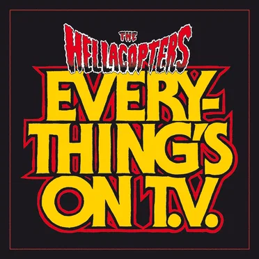 Everything’s on T.V.