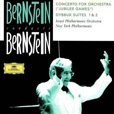Bernstein Conducts Bernstein - Concerto for Orchestra - Dybbuk Suites 1 & 2