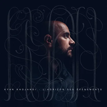 L'horizon des évènements by Kyan Khojandi - album cover
