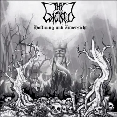Hoffnung und Zuversicht by Thy Wicked - album cover