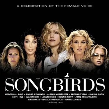 Songbirds: A Celebration of the Female Voice by Various Artists - album cover