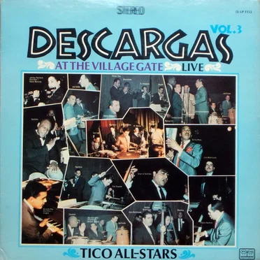 Descargas at the Village Gate Live, Vol. 3